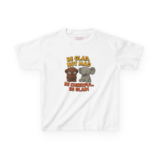 Kids Fun Graphic Tee - Be Glad Not Mad, Cheerful Humor Shirt, Birthday Gift, Playful Attire, Summer Wear, Kids Party Tee