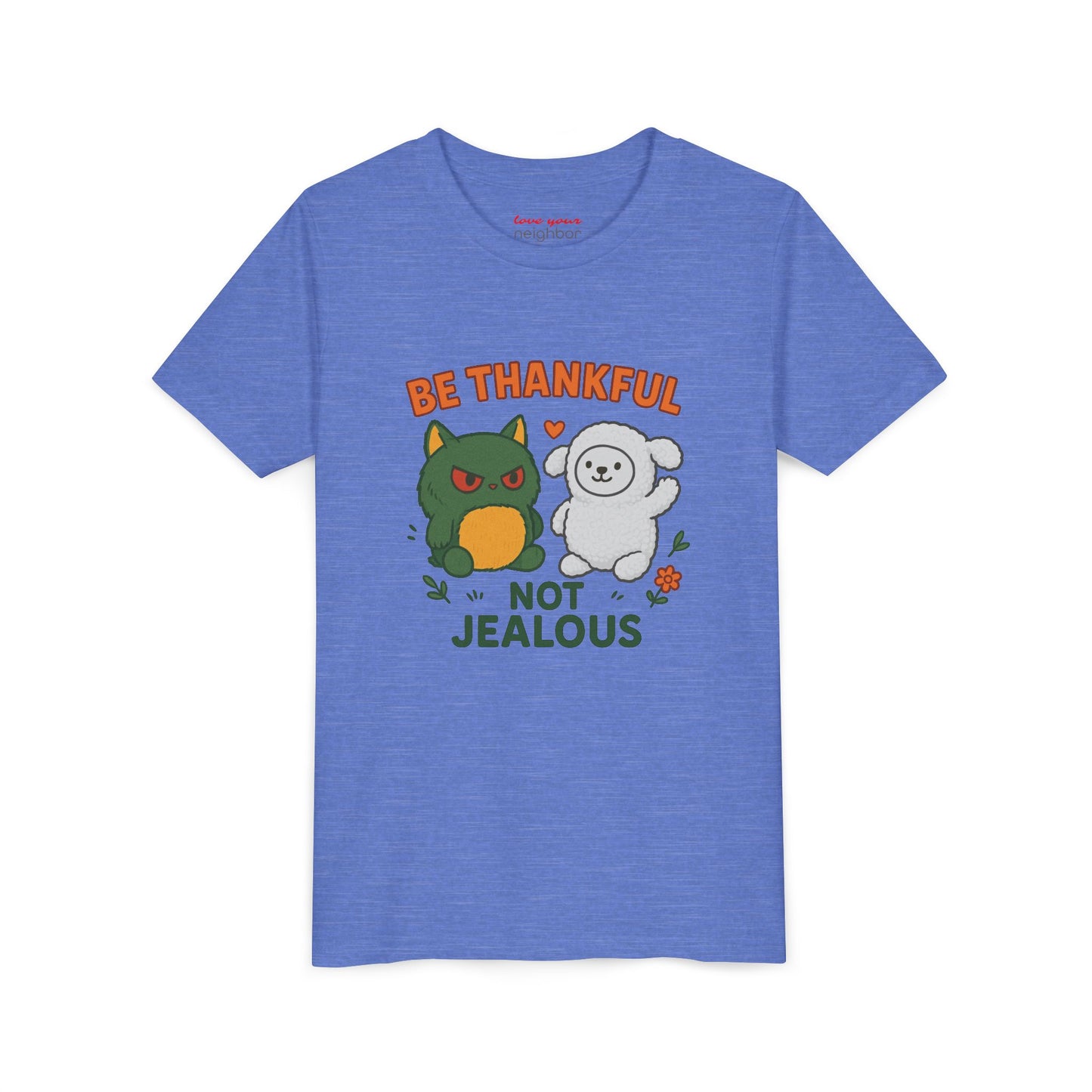 Youth Tee: Be Thankful, Not Jealous - Cute Graphic Shirt for Kids, Perfect for Birthdays, Thanksgiving, Casual Wear, Gifts