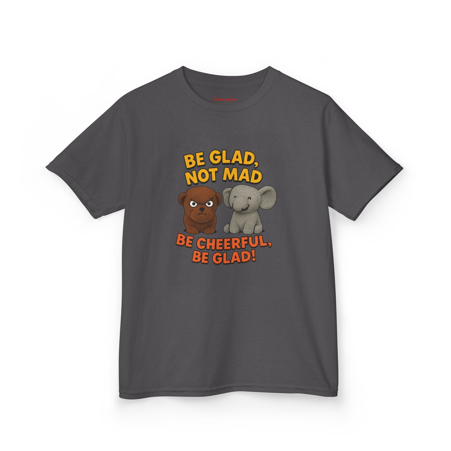 Kids Fun Graphic Tee - Be Glad Not Mad, Cheerful Humor Shirt, Birthday Gift, Playful Attire, Summer Wear, Kids Party Tee
