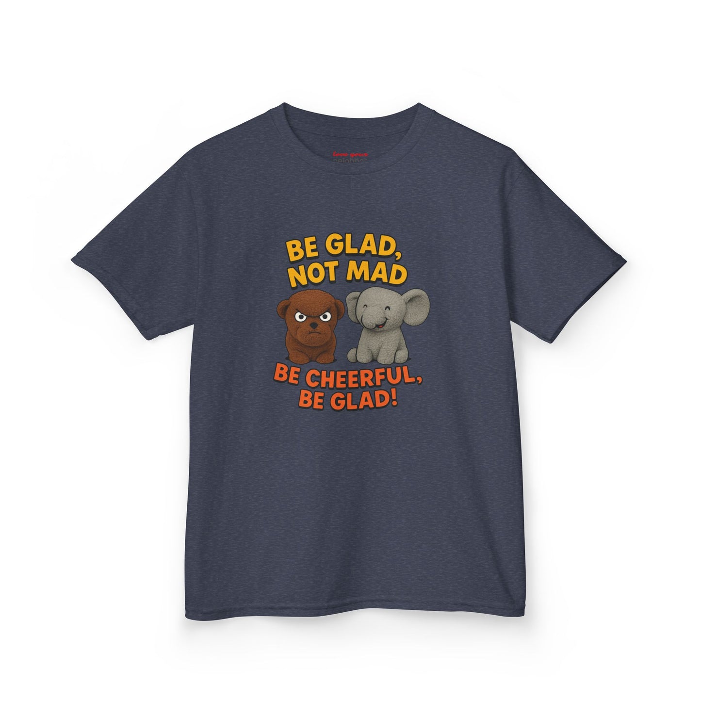 Kids Fun Graphic Tee - Be Glad Not Mad, Cheerful Humor Shirt, Birthday Gift, Playful Attire, Summer Wear, Kids Party Tee