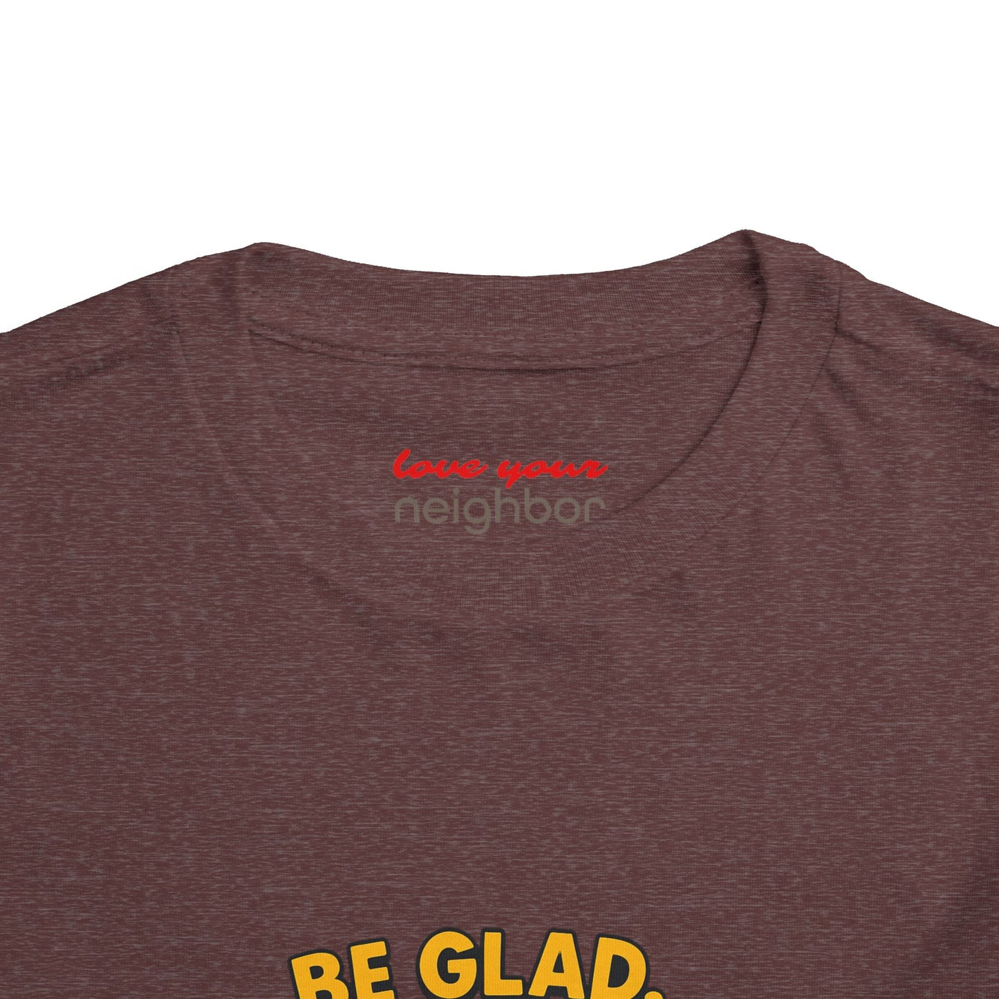 Toddler Short Sleeve Tee - Be Cheerful Design
