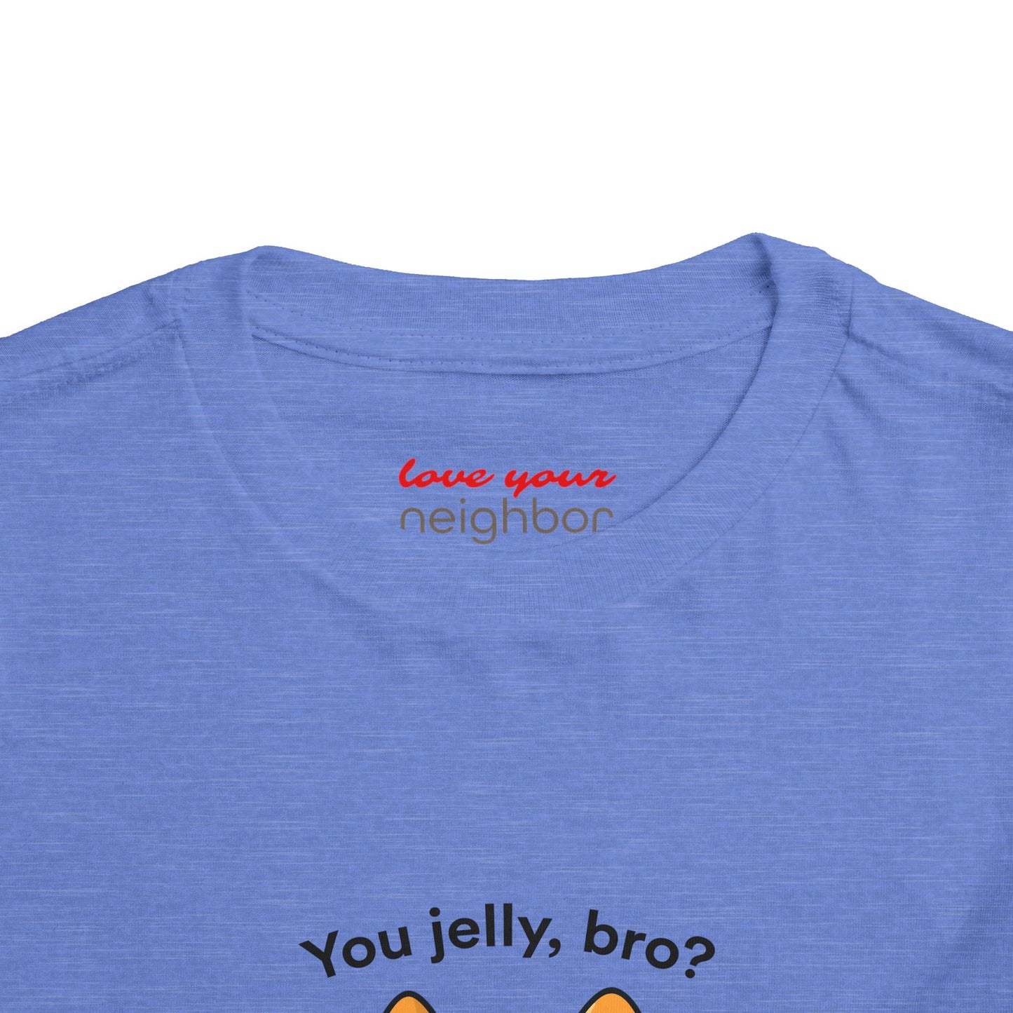 Toddler Short Sleeve Tee - You Jelly Bro? Design