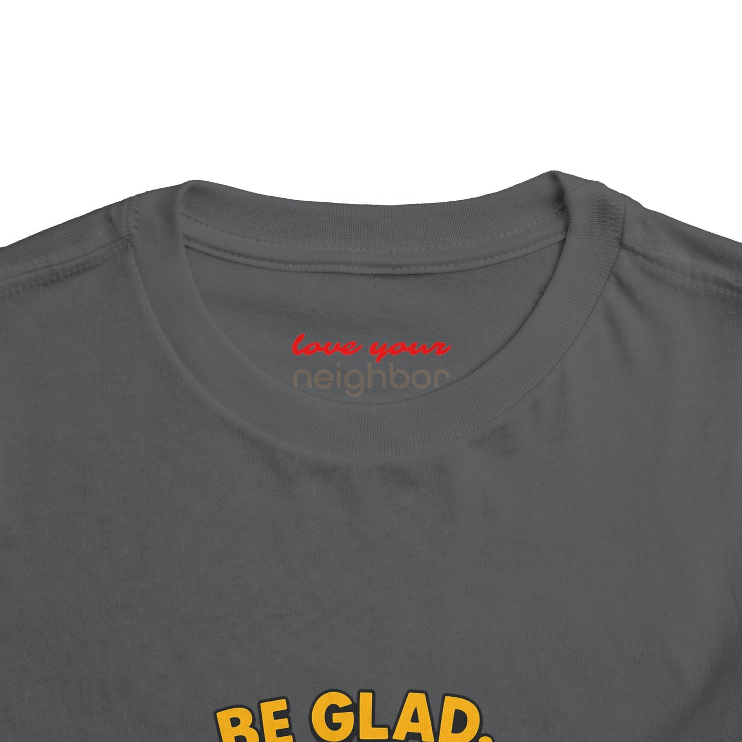 Toddler Short Sleeve Tee - Be Cheerful Design