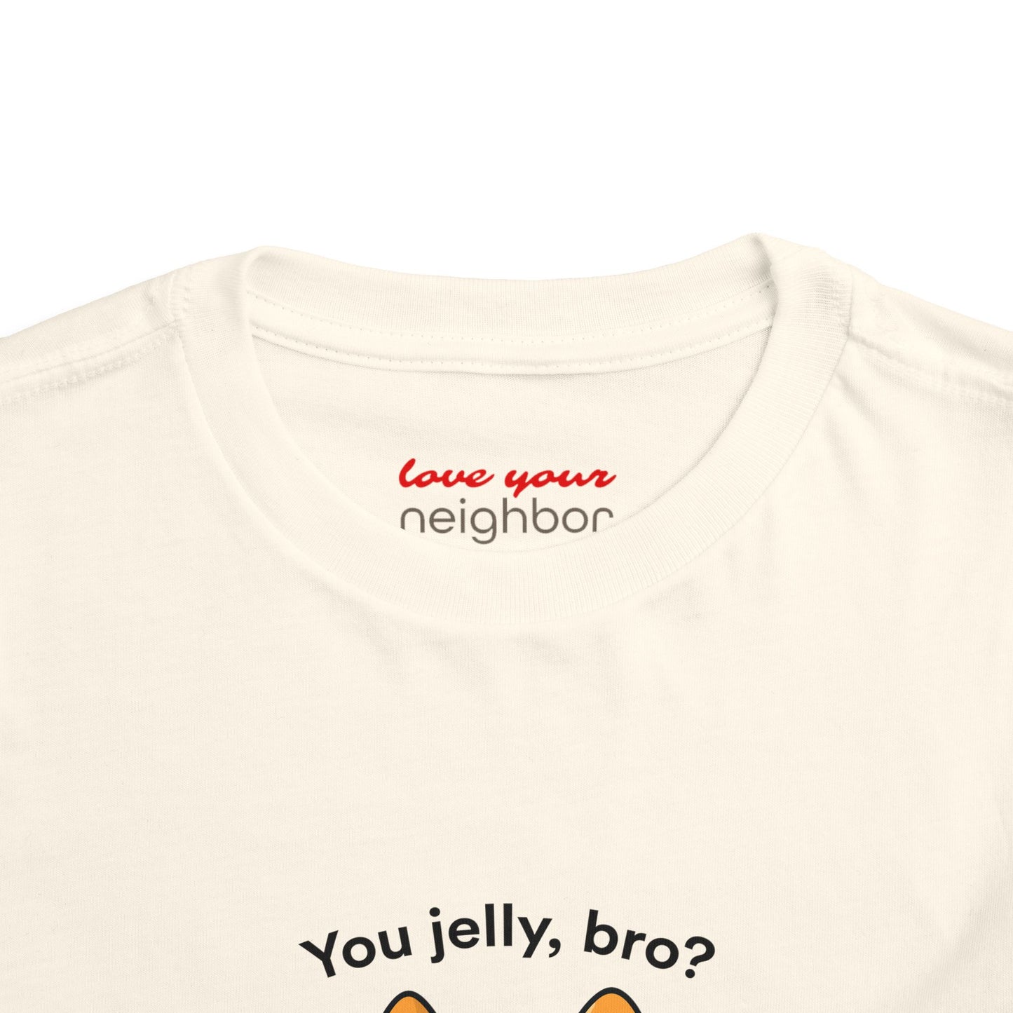 Toddler Short Sleeve Tee - You Jelly Bro? Design