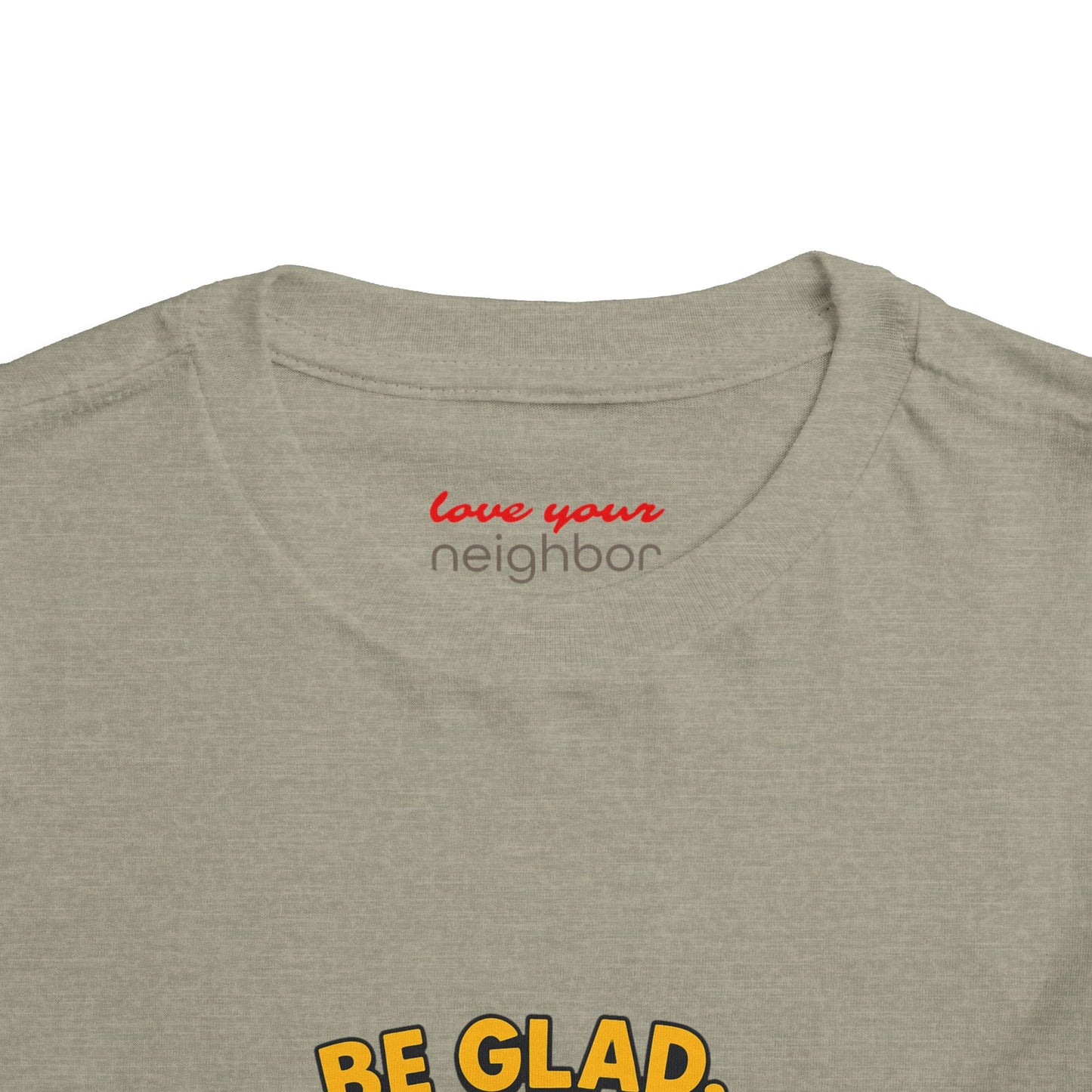 Toddler Short Sleeve Tee - Be Cheerful Design
