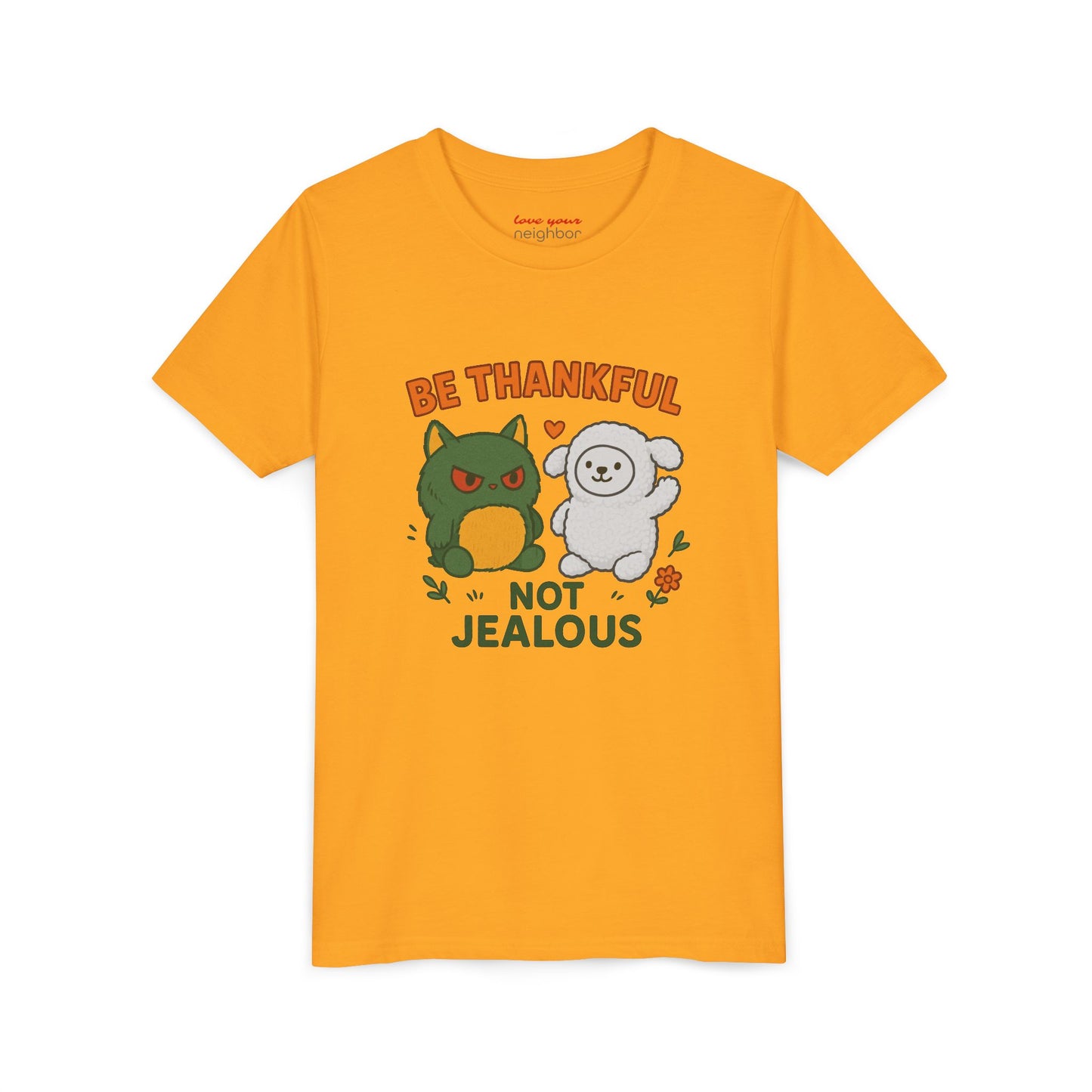 Youth Tee: Be Thankful, Not Jealous - Cute Graphic Shirt for Kids, Perfect for Birthdays, Thanksgiving, Casual Wear, Gifts