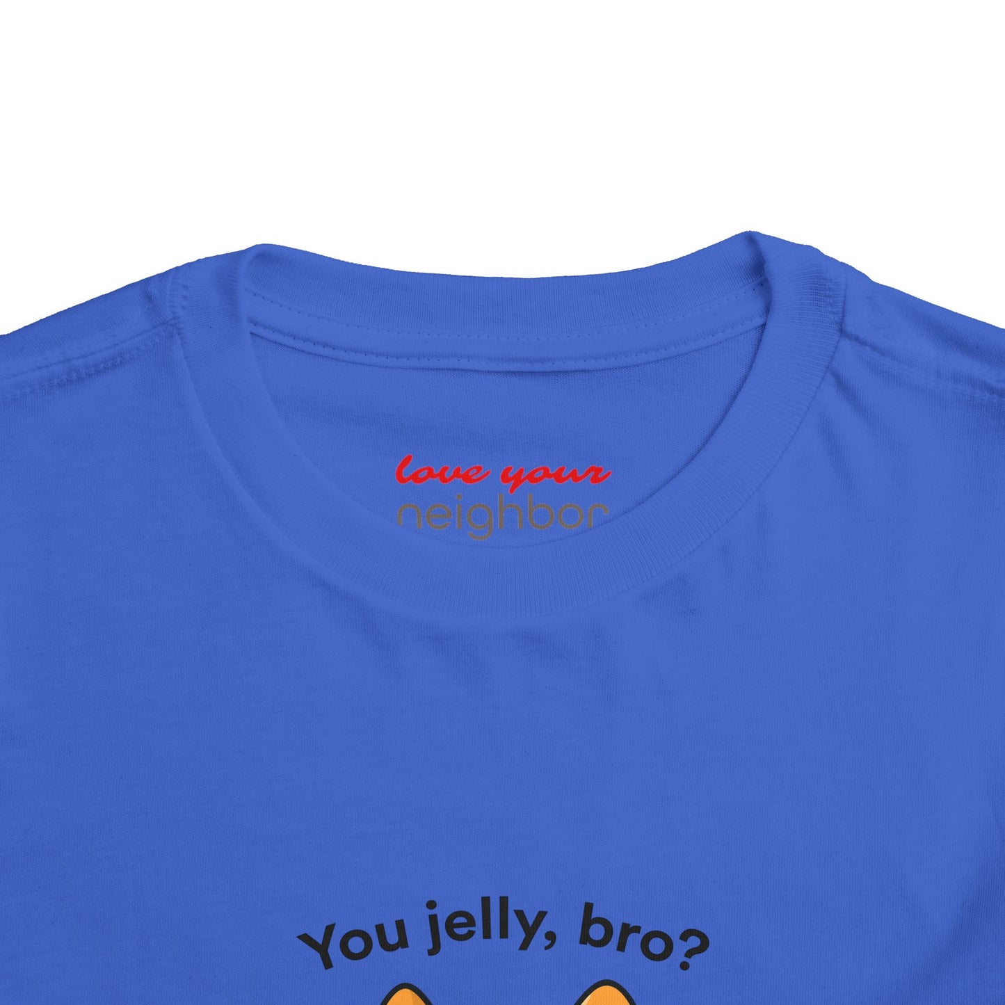 Toddler Short Sleeve Tee - You Jelly Bro? Design