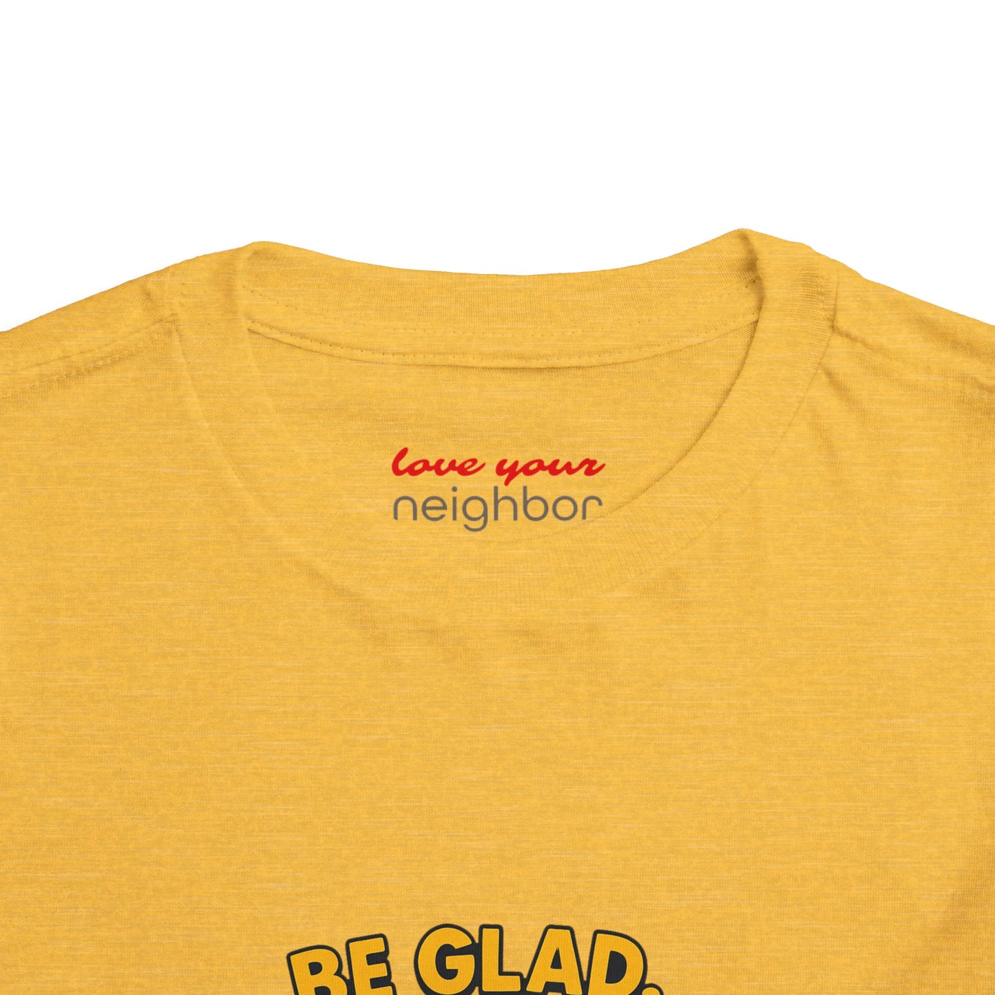 Toddler Short Sleeve Tee - Be Cheerful Design