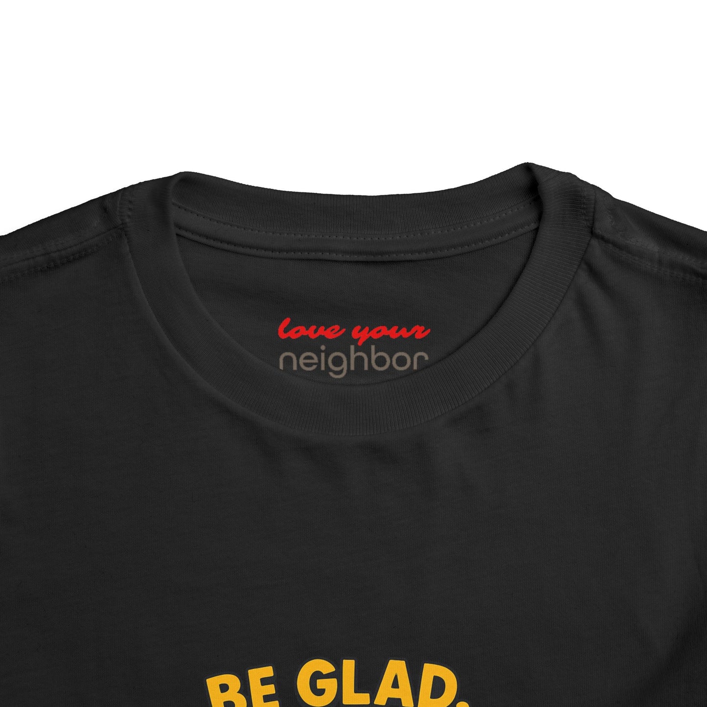 Toddler Short Sleeve Tee - Be Cheerful Design