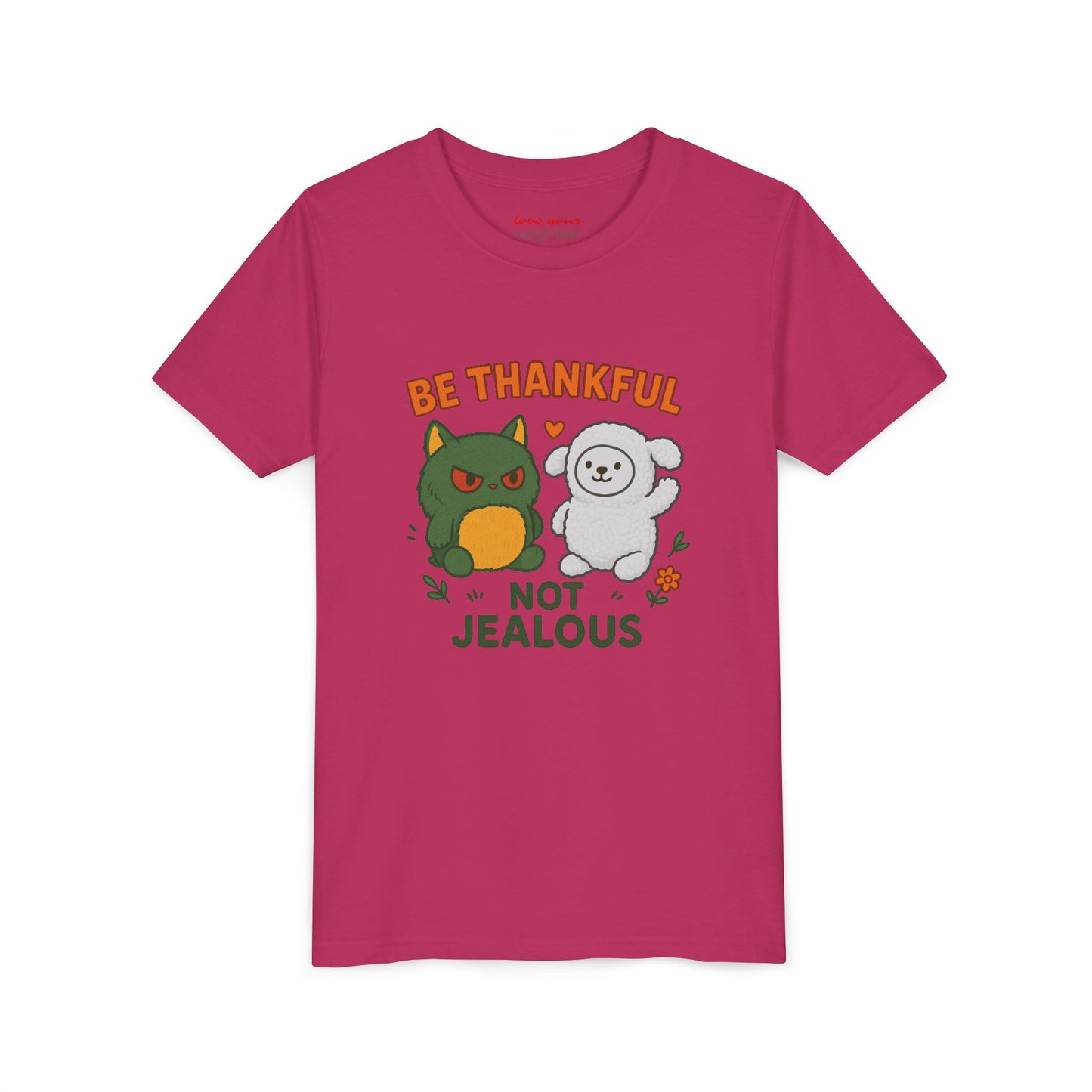 Youth Tee: Be Thankful, Not Jealous - Cute Graphic Shirt for Kids, Perfect for Birthdays, Thanksgiving, Casual Wear, Gifts