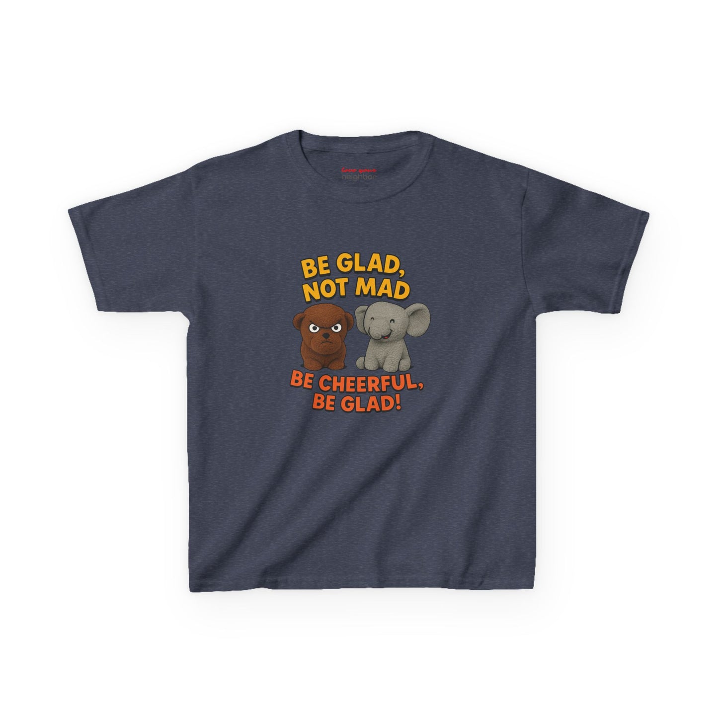 Kids Fun Graphic Tee - Be Glad Not Mad, Cheerful Humor Shirt, Birthday Gift, Playful Attire, Summer Wear, Kids Party Tee