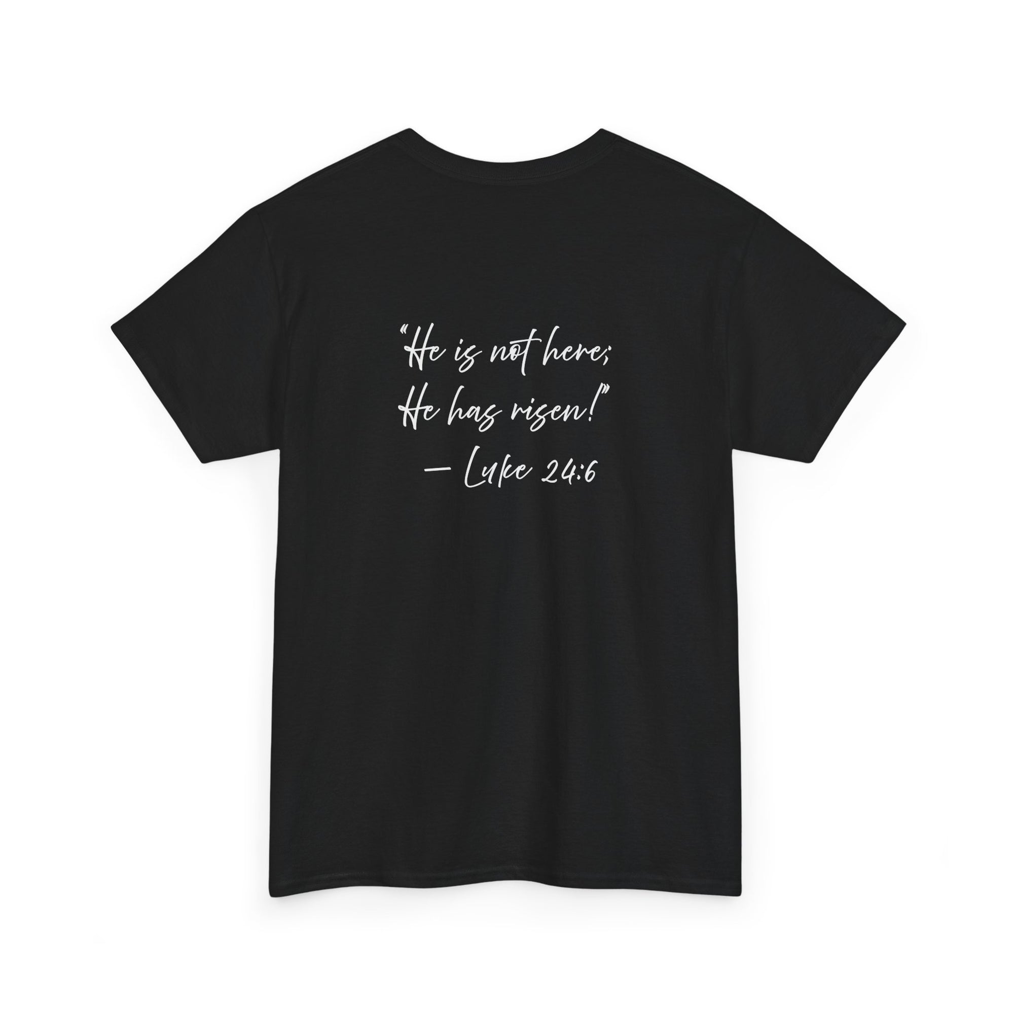 'REDEEMED' Luke 24:6 Tee - Adult Heavy Cotton Tee
