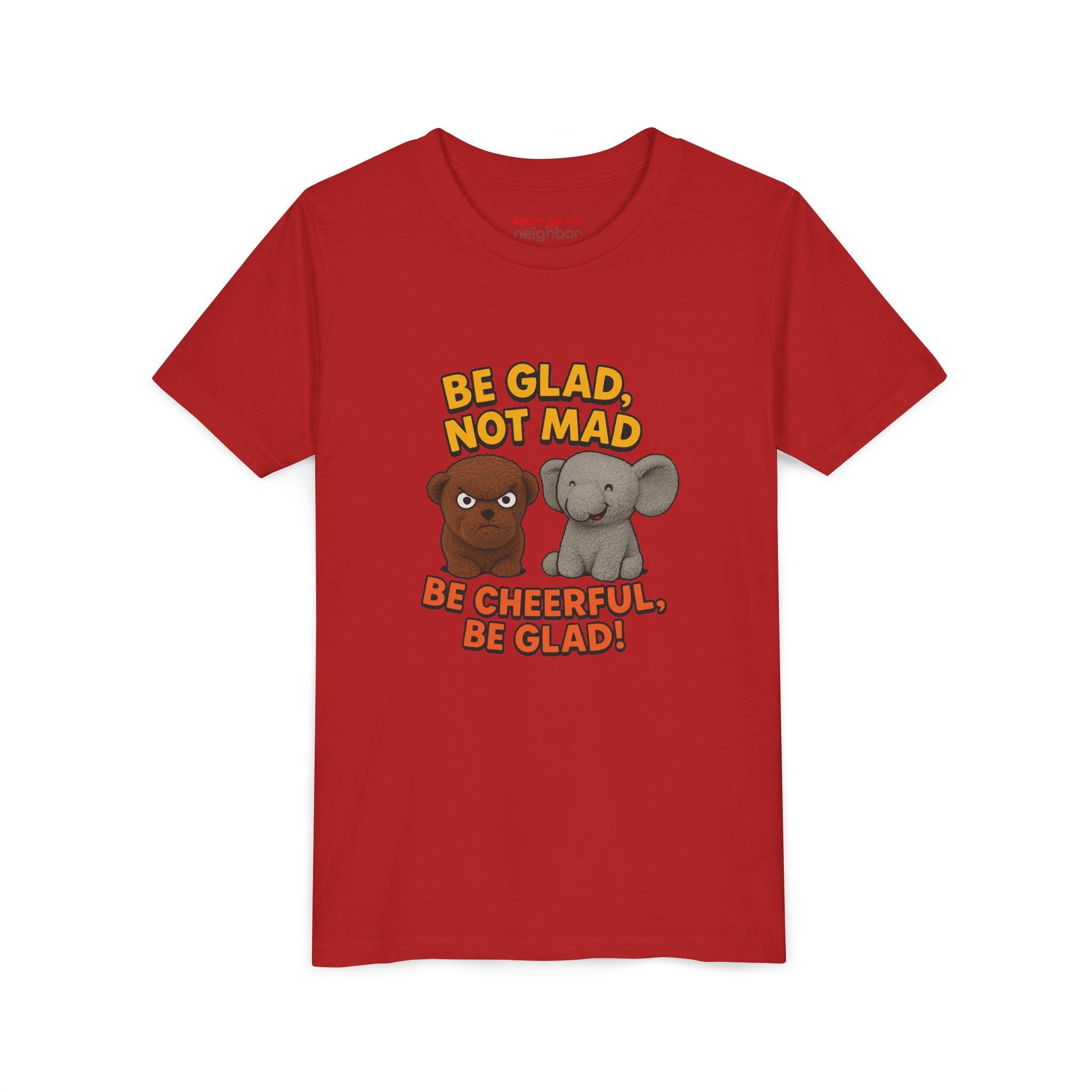 Be Glad Not Mad - Youth Short Sleeve Tee