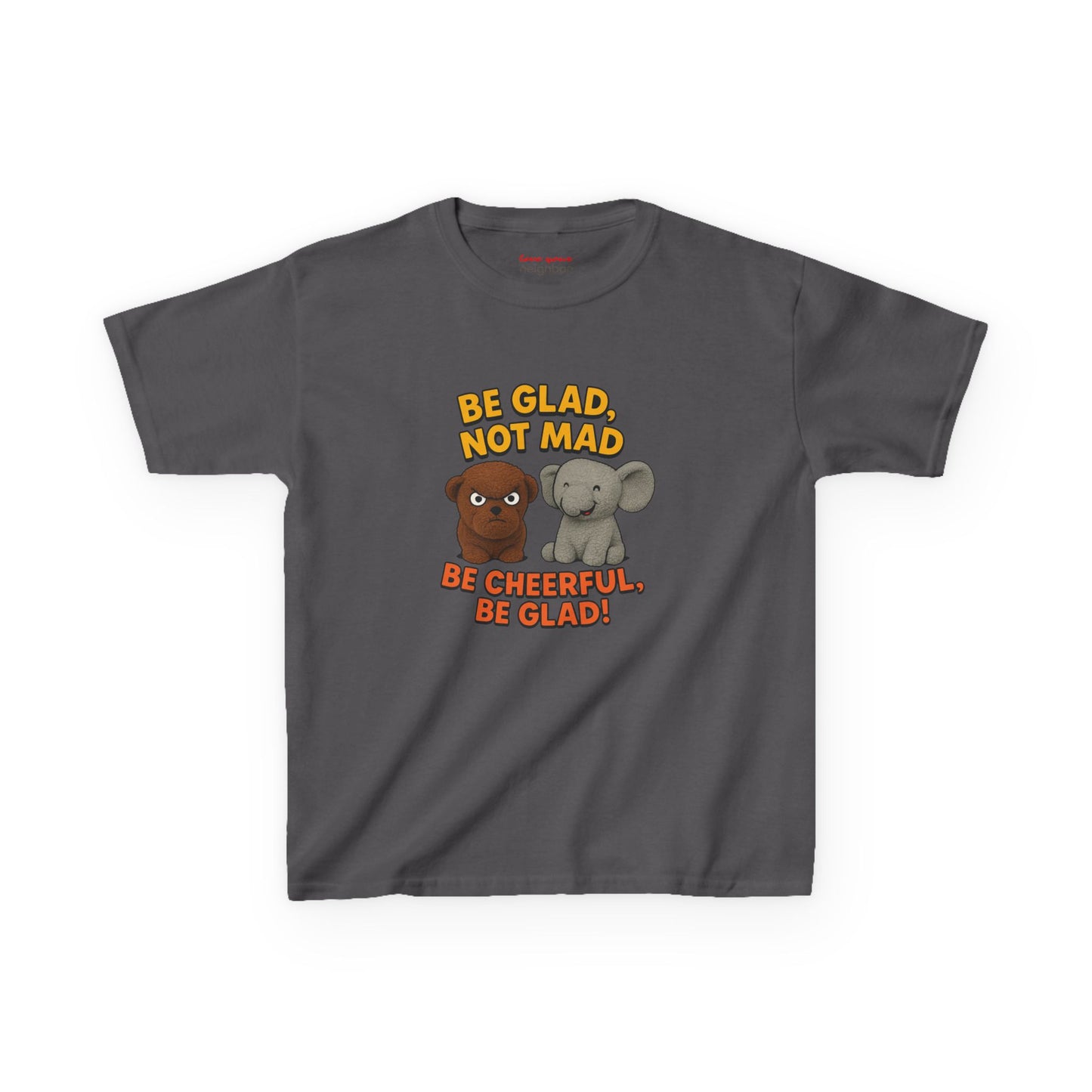Kids Fun Graphic Tee - Be Glad Not Mad, Cheerful Humor Shirt, Birthday Gift, Playful Attire, Summer Wear, Kids Party Tee