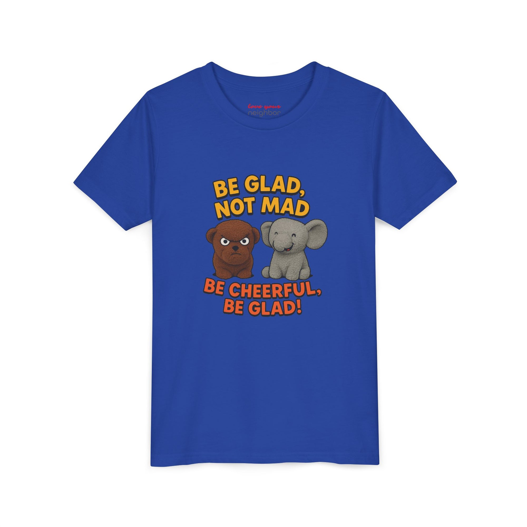 Be Glad Not Mad - Youth Short Sleeve Tee